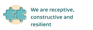 We are receptive, constructive and resilient